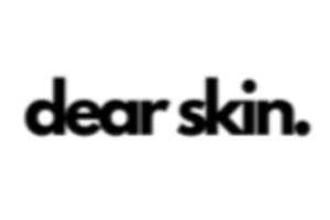 Dear Skin